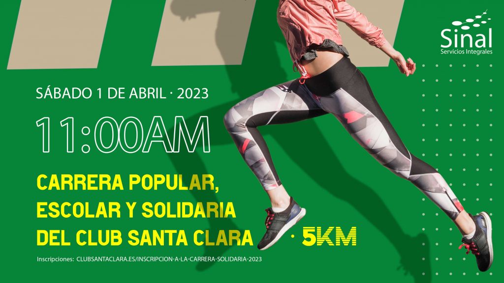 SINAL PATROCINA LA X CARRERA POPULAR, ESCOLAR Y SOLIDARIA DE SANTA CLARA